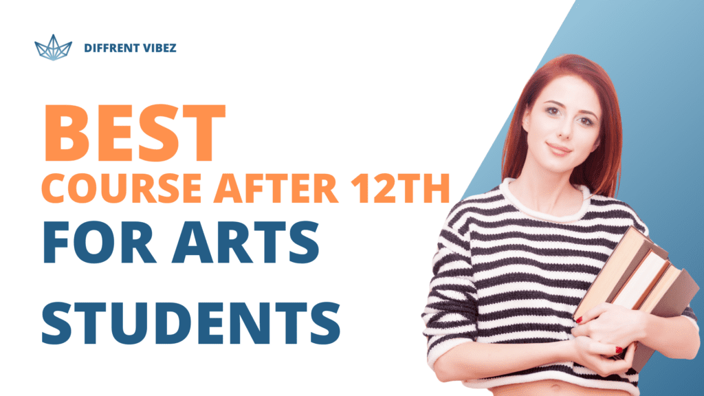 Best Course after 12 for Arts students